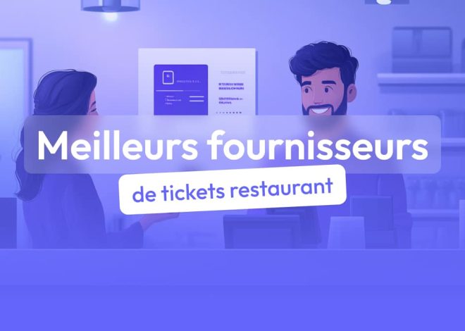 10 meilleurs fournisseurs de billets de restaurant