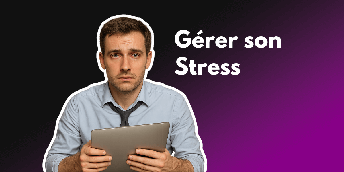 Gérer le stress au travail pour éviter l’épuisement professionnel