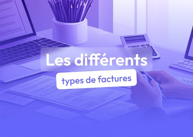 Différents types de factures comptables