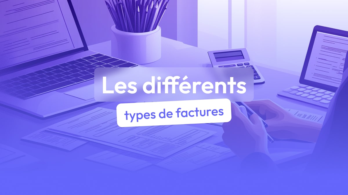 Différents types de factures comptables