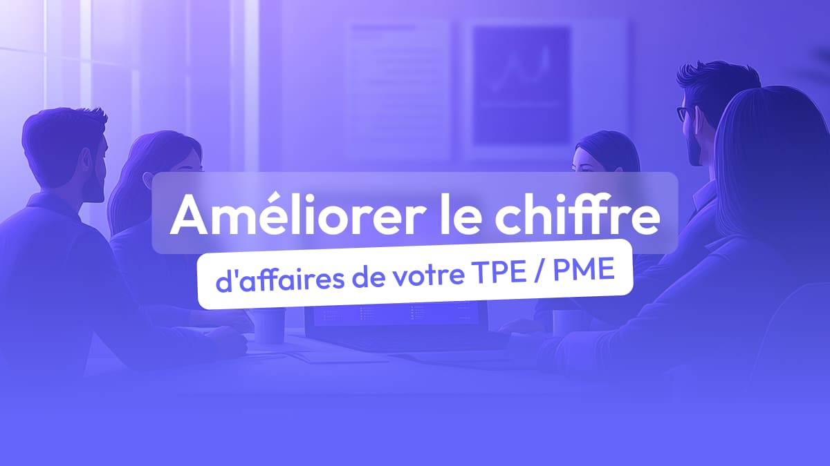 10 stratégies pour améliorer votre chiffre d’affaires VSE / PME