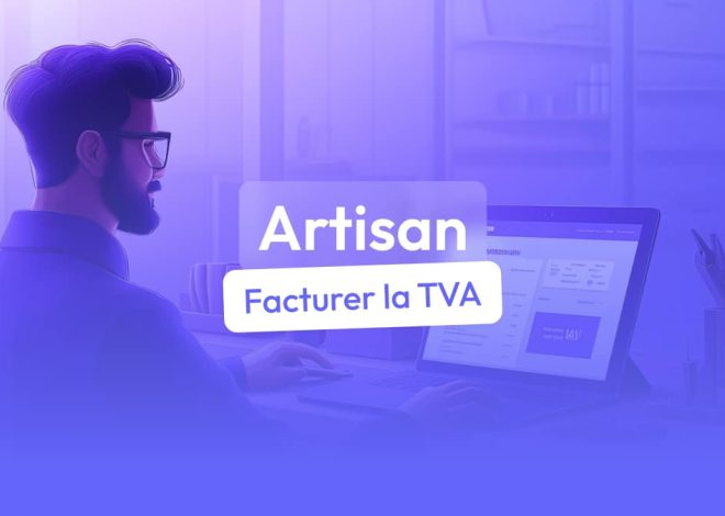 Comment facturer la TVA lorsque vous êtes artisan?