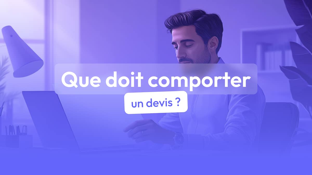 Que devrait être un devis pour être valide?