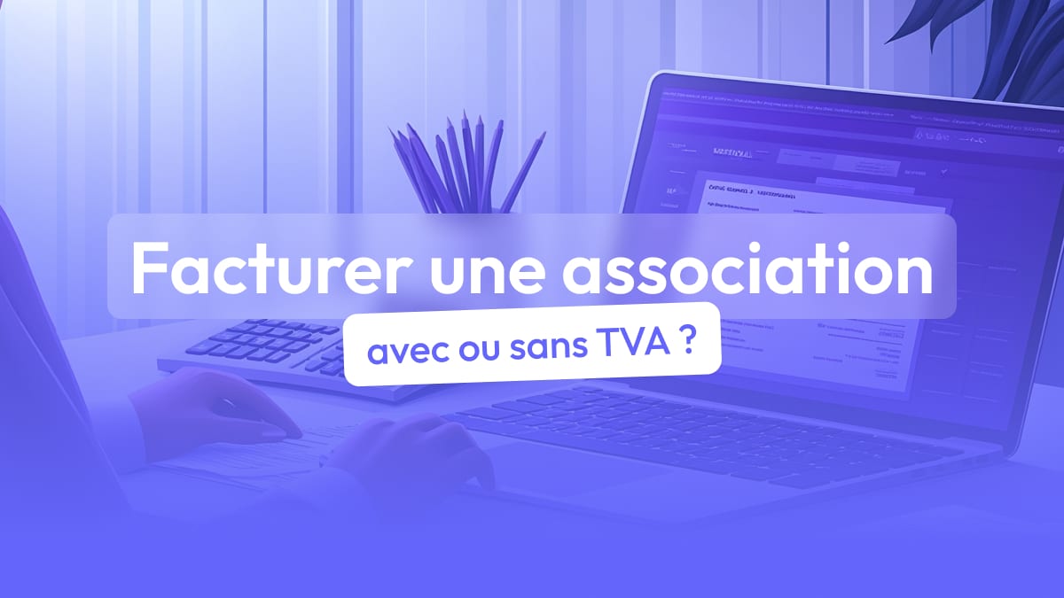 Peut-on facturer une association sans TVA ?